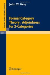 book Formal Category Theory: Adjointness for 2-Categories