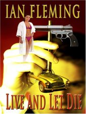 book Live and let die: a James Bond novel  