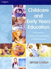 book Child Care and Early Education: Good practice to support young children and their families  