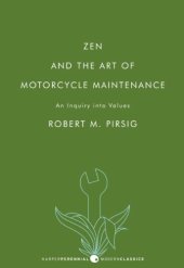 book Zen and the Art of Motorcycle Maintenance: An Inquiry into Values  