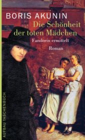 book Die Schönheit der toten Mädchen (Fandorin ermittelt 06)  