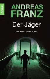 book Der Jäger. Ein Julia-Durant-Krimi  