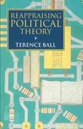 book Reappraising Political Theory: Revisionist Studies in the History of Political Thought  