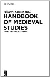 book Handbook of Medieval Studies: Terms - Methods - Trends  