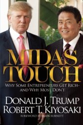 book Midas Touch: Why Some Entrepreneurs Get Rich-And Why Most Don't  