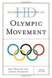 book Historical Dictionary of the Olympic Movement (Historical Dictionaries of Sports)  