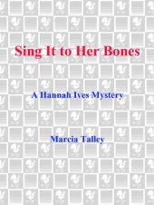 book Sing It to Her Bones  