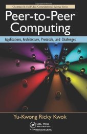 book Peer-to-Peer Computing: Applications, Architecture, Protocols, and Challenges (Chapman & Hall CRC Computational Science)  