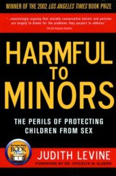 book Harmful to Minors: The Perils of Protecting Children from Sex  