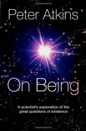 book On Being: A Scientist's Exploration of the Great Questions of Existence  