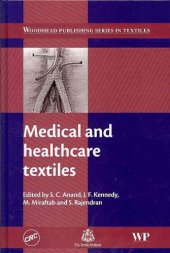 book Medical and Healthcare Textiles 2007: Proceedings of the Fourth International Conference on Healthcare and Medical Textiles (Woodhead Publishing Series in Textiles)  