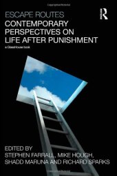 book Escape Routes: Contemporary Perspectives on Life after Punishment  