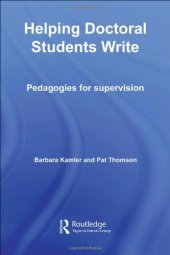 book Helping Doctoral Students Write: Pedagogies for Supervision  