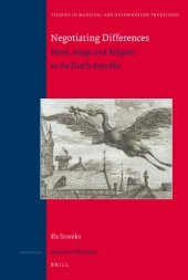 book Negotiating Differences: Word, Image and Religion in the Dutch Republic  