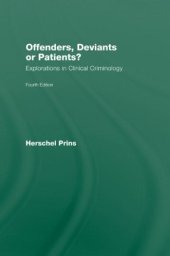 book Offenders, Deviants or Patients? Fourth Edition: Explorations in Clinical Criminology  