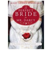 book The Perfect Bride for Mr. Darcy  