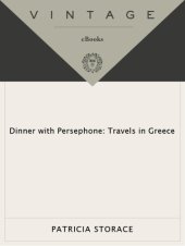 book Dinner with Persephone: Travels in Greece