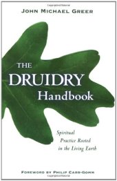 book The Druidry Handbook: Spiritual Practice Rooted in the Living Earth  