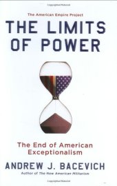 book The Limits of Power: The End of American Exceptionalism  