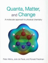 book Quanta, Matter and Change: A Molecular Approach to Physical Chemistry  