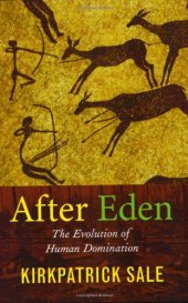 book After Eden: The Evolution of Human Domination  