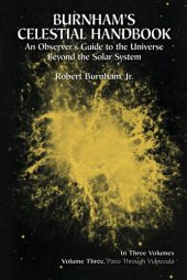 book Burnham's Celestial Handbook: An Observer's Guide to the Universe Beyond the Solar System, Vol. 3  