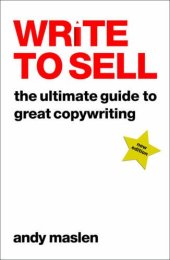 book Write to Sell: The Ultimate Guide to Great Copywriting  