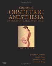 book Chestnut's Obstetric Anesthesia: Principles and Practice: Expert Consult - Online and Print, 4th Edition  