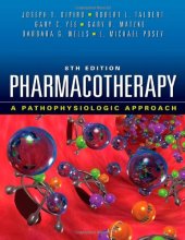 book Pharmacotherapy: A Pathophysiologic Approach, 8th Edition  