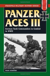 book Panzer Aces III: German Tank Commanders in Combat in World War II (Stackpole Military History)  