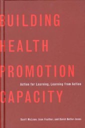 book Building health promotion capacity: action for learning, learning from action  