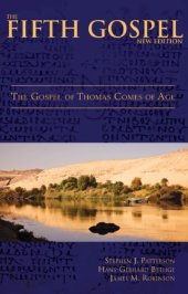 book The Fifth Gospel: The Gospel of Thomas Comes of Age