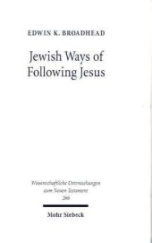 book Jewish Ways of Following Jesus: Redrawing the Religious Map of Antiquity  