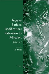 book Polymer Surface Modification: Relevance to Adhesion, Volume 4  