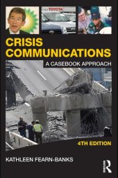 book Crisis Communications: A Casebook Approach, 4th Edition (Routledge Communication Series)  