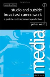 book Studio and outside broadcast camerawork: a guide to multi-camerawork production  