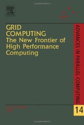 book Grid Computing The New Frontier of High Performance Computing