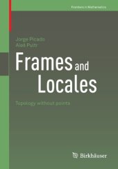 book Frames and Locales: Topology Without Points  