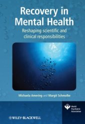 book Recovery in Mental Health: Reshaping Scientific and Clinical Responsibilities  