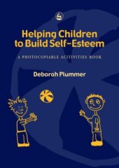 book Helping Children to Build Self-Esteem: A Photocopiable Activities Book  