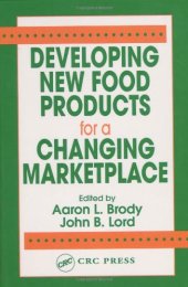 book Developing new food products for a changing marketplace  