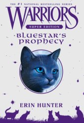 book Warriors Super Edition: Bluestar's Prophecy  