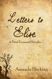 book Letters to Elise: A Peter Townsend Novella (My Blood Approves)  