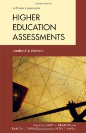 book Higher Education Assessments: Leadership Matters (The American Council on Education Series on Higher Education)  