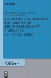 book Solomon A. Birnbaum: a Lifetime of Achievement: A Collection of His Papers (Palaographie)  