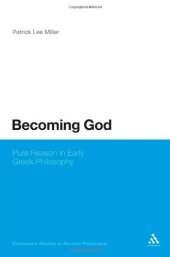 book Becoming God: Pure Reason in Early Greek Philosophy  