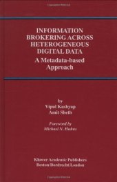 book Information Brokering Across Heterogeneous Digital Data: A Metadata-based Approach