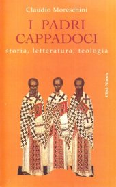 book I Padri cappadoci: storia, letteratura, teologia  