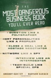 book The Most Dangerous Business Book You'll Ever Read  