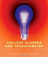 book College Algebra and Trigonometry: Building Concepts and Connections  